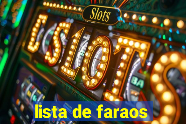 lista de faraos